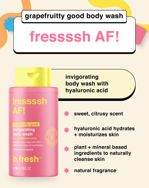 fressssh AF! | invigorating body wash| b.fresh – MineTan USA