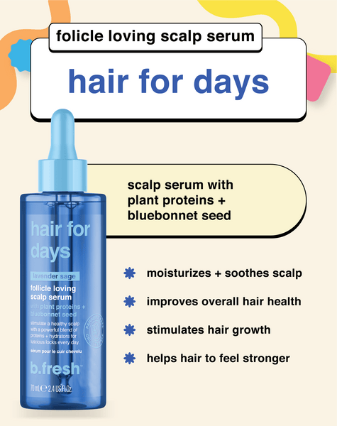 b.fresh hair for days - follicle loving scalp serum b.fresh haircare
