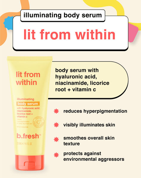 b.fresh lit from within illuminating body serum (8oz) b.fresh lit from within illuminating body serum (8oz)