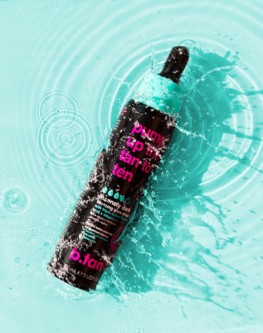 b.tan pump up the tan to ten b.tan Everyday