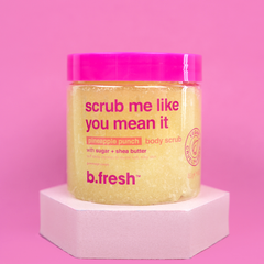 scrub me like you mean it