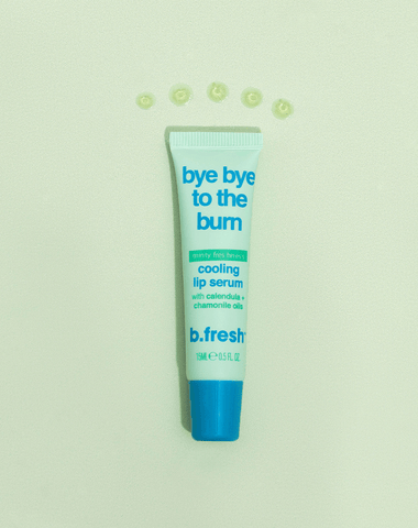 b.fresh bye bye to the burn