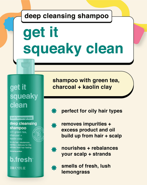 b.fresh get it squeaky clean deep - cleansing shampoo b.fresh haircare