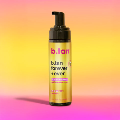 b.tan b.tan forever + ever b.tan Foam