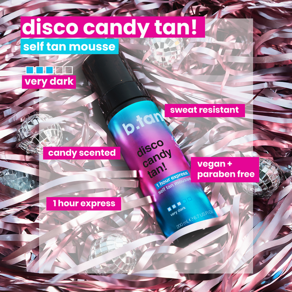 b.tan disco candy tan b.tan Foam