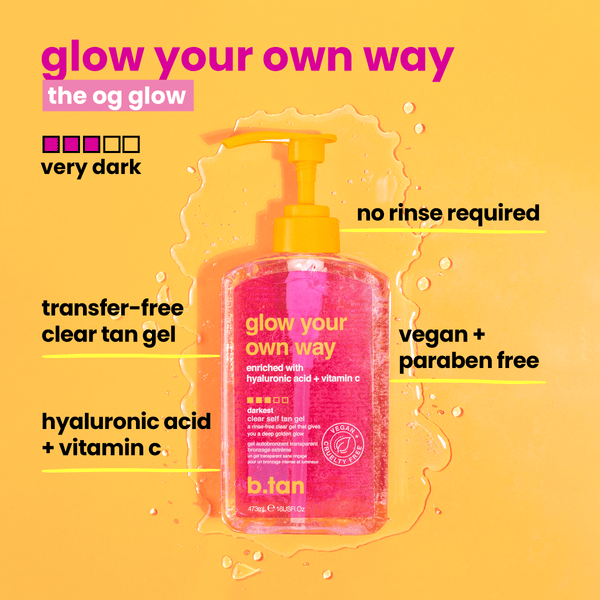 b.tan glow your own way®