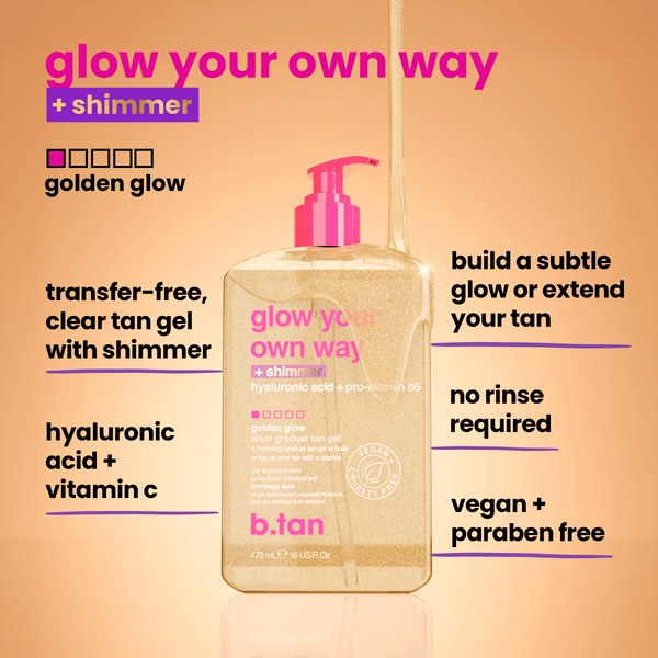 b.tan glow your own way shimmer
