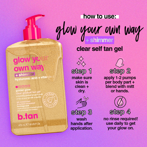 b.tan glow your own way shimmer