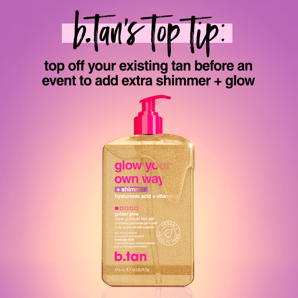 B.Tan Top Tip Glow Your Own Way Shimmer