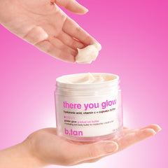 b.tan there you glow b.tan Everyday