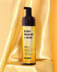 b.tan b.tan forever + ever b.tan Foam