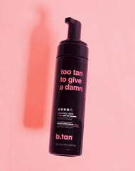 b.tan too tan to give a damn b.tan Foam